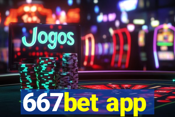 667bet app